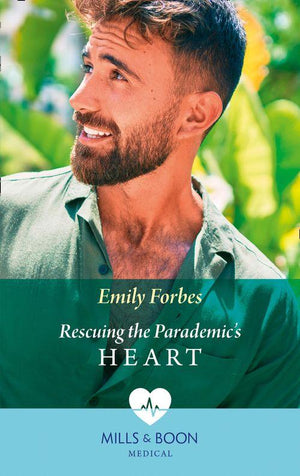 Bondi Beach Medics - Rescuing The Paramedic&#39;s Heart (Mills &amp; Boon Medical) (Bondi Beach Medics, Book 1)