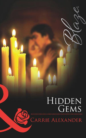 Hidden Gems (Mills &amp; Boon Blaze): First edition