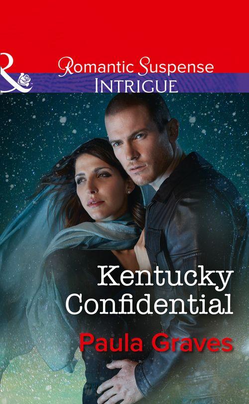 Campbell Cove Academy - Kentucky Confidential (Mills &amp; Boon Intrigue) (Campbell Cove Academy, Book 1)