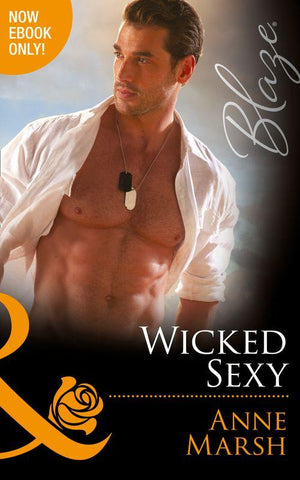 Uniformly Hot! - Wicked Sexy (Mills &amp; Boon Blaze) (Uniformly Hot!, Book 51): First edition