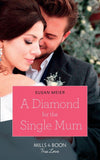 A Diamond For The Single Mum (Mills & Boon True Love) (Manhattan Babies, Book 2) (9781474090537)