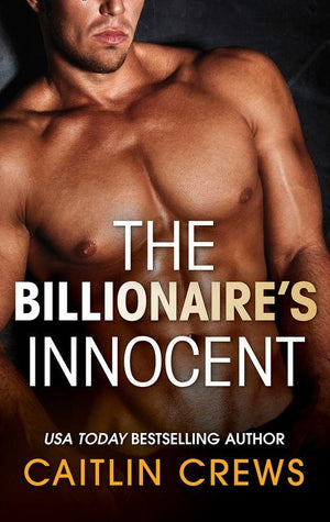 The Forbidden Series - The Billionaire&#39;s Innocent (Mills &amp; Boon M&amp;B) (The Forbidden Series, Book 3): First edition