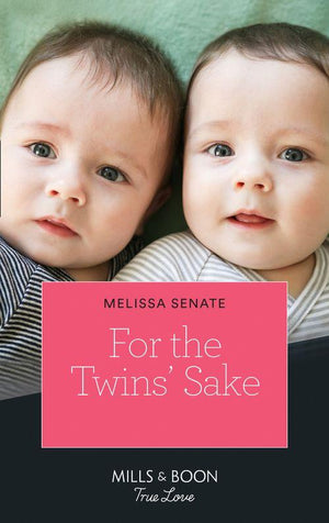 Dawson Family Ranch - For The Twins&#39; Sake (Mills &amp; Boon True Love) (Dawson Family Ranch, Book 1)