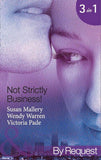 Not Strictly Business!: Prodigal Son / The Boss and Miss Baxter / The Baby Deal (Mills & Boon By Request): First edition (9781408900703)