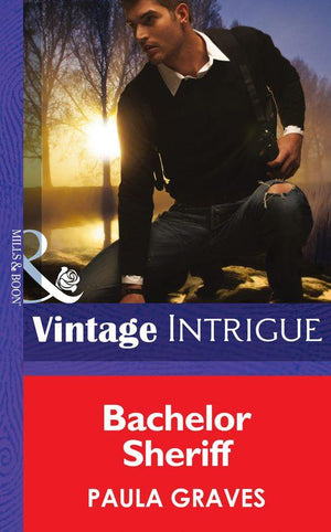 Cooper Justice - Bachelor Sheriff (Mills &amp; Boon Intrigue) (Cooper Justice, Book 4): First edition