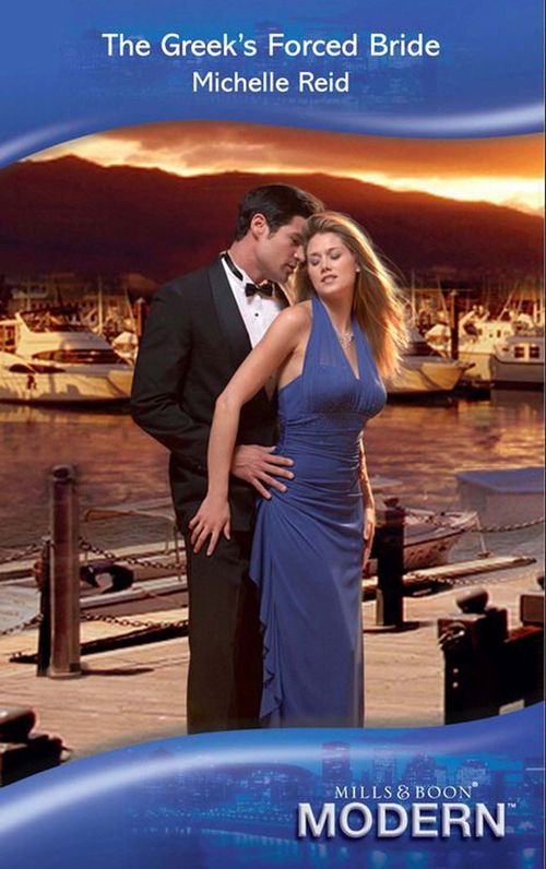 The Greek&#39;s Forced Bride (Mills &amp; Boon Modern): First edition
