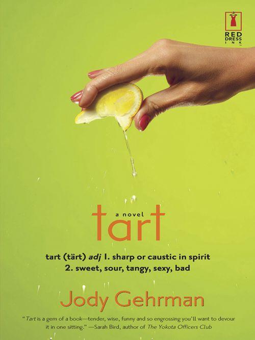 Tart (Mills &amp; Boon Silhouette): First edition