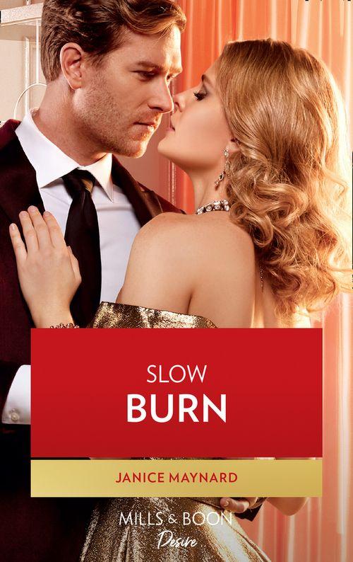 Dynasties: Seven Sins - Slow Burn (Mills &amp; Boon Desire) (Dynasties: Seven Sins, Book 7)