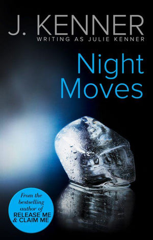 Night Moves (Mills &amp; Boon Spice): First edition