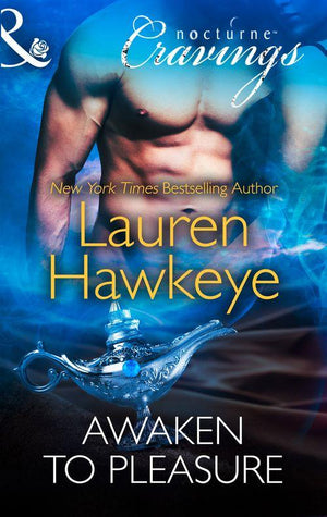 Awaken to Pleasure (Mills &amp; Boon Nocturne Cravings): First edition