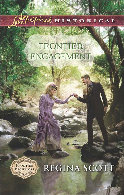 Frontier Bachelors - Frontier Engagement (Mills &amp; Boon Love Inspired Historical) (Frontier Bachelors, Book 3): First edition