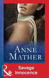 Savage Innocence (Mills & Boon Modern): First edition (9781408939611)
