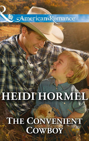 The Convenient Cowboy (Mills &amp; Boon American Romance): First edition