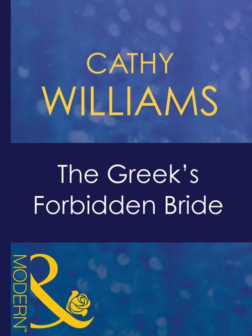 In the Greek Tycoon&#39;s Bed - The Greek&#39;s Forbidden Bride (Mills &amp; Boon Modern) (In the Greek Tycoon&#39;s Bed, Book 1): First edition