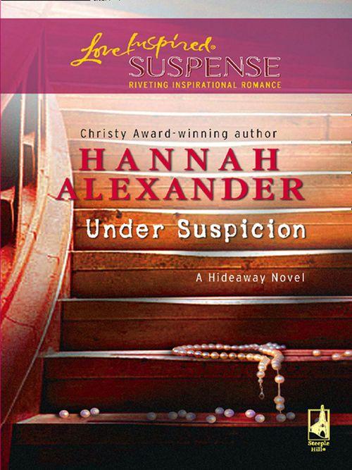 Under Suspicion (Mills &amp; Boon Love Inspired Suspense): First edition