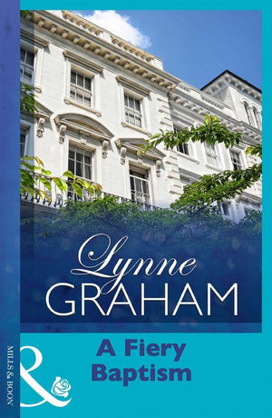 A Fiery Baptism (Mills &amp; Boon Modern): First edition