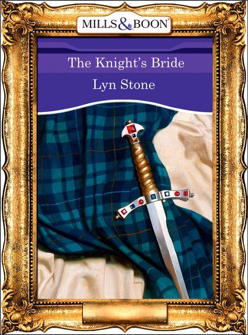 The Knight&#39;s Bride (Mills &amp; Boon Vintage 90s Modern): First edition