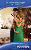 The Brunelli Baby Bargain (Mills & Boon Modern): First edition (9781408909577)