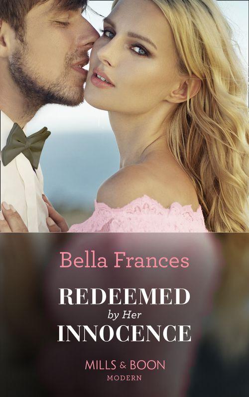 Redeemed By Her Innocence (Mills &amp; Boon Modern)