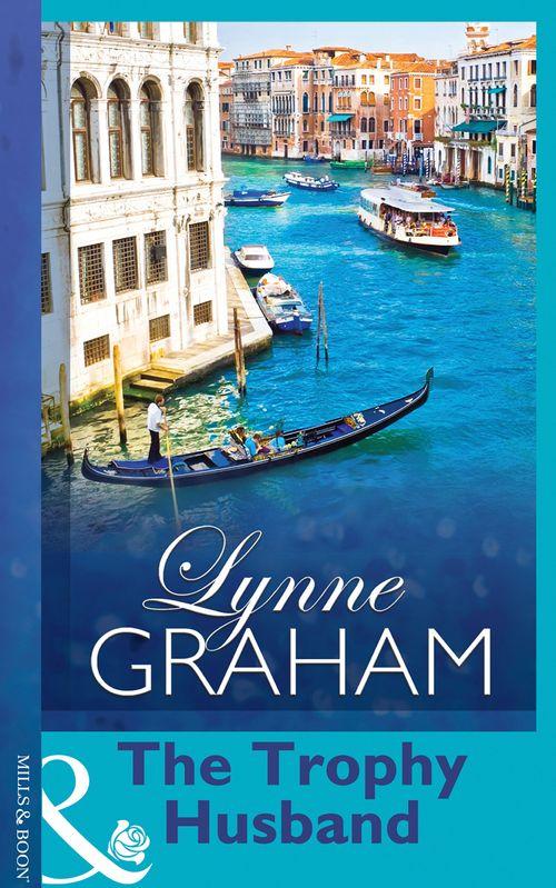 The Trophy Husband (Mills &amp; Boon Modern): First edition