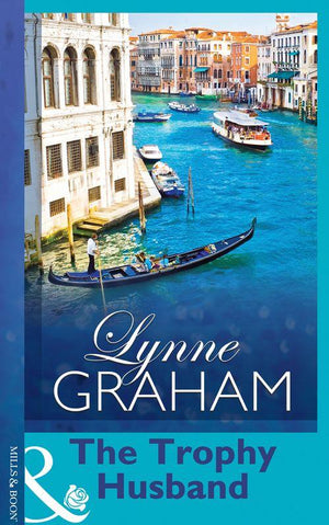 The Trophy Husband (Mills &amp; Boon Modern): First edition