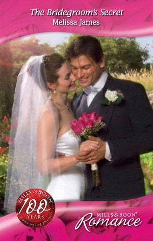 The Wedding Planners - The Bridegroom&#39;s Secret (Mills &amp; Boon Romance) (The Wedding Planners, Book 9): First edition