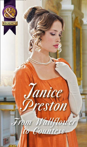 From Wallflower To Countess (Mills & Boon Historical): First edition (9781474005876)