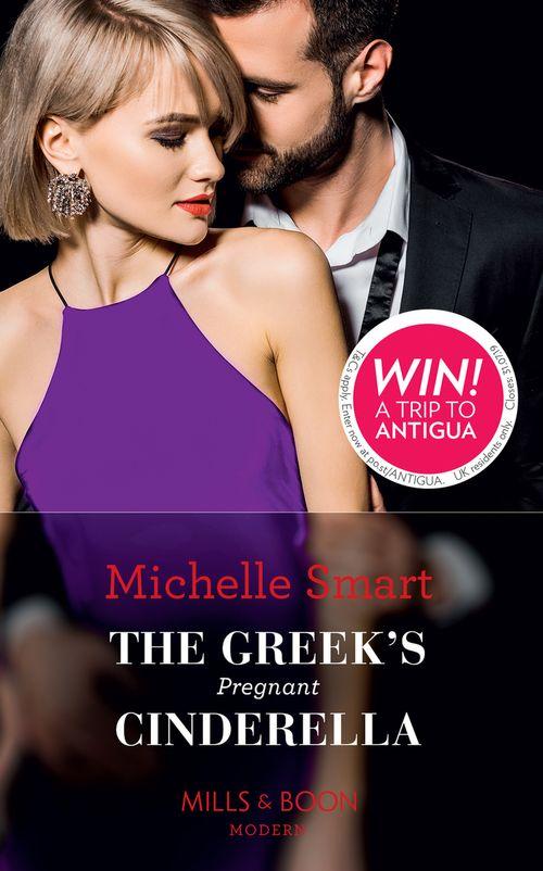 The Greek's Pregnant Cinderella (Cinderella Seductions, Book 2) (9780263270723)