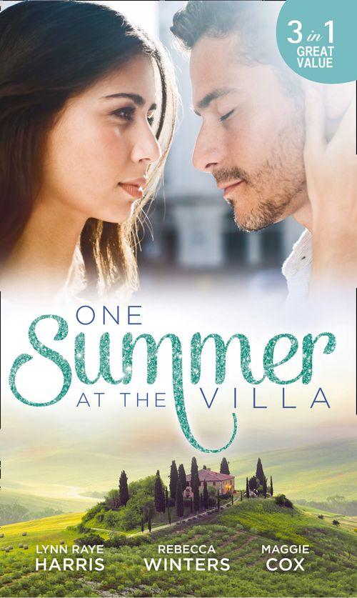 One Summer at The Villa: The Prince&#39;s Royal Concubine / Her Italian Soldier / A Devilishly Dark Deal