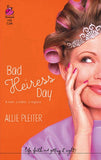 Bad Heiress Day (Mills & Boon Silhouette): First edition (9781472091192)