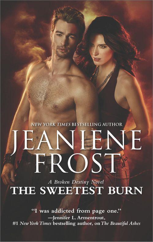 A Broken Destiny Novel - The Sweetest Burn (A Broken Destiny Novel, Book 2)