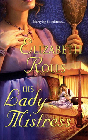 His Lady Mistress (Mills &amp; Boon Historical): First edition