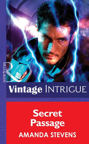 Quantum Men - Secret Passage (Mills &amp; Boon Intrigue) (Quantum Men, Book 3): First edition