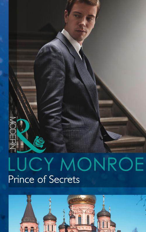 By His Royal Decree - Prince of Secrets (Mills &amp; Boon Modern) (By His Royal Decree, Book 2): First edition