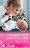 Newborn Under The Christmas Tree (Mills & Boon Cherish) (9781474060370)