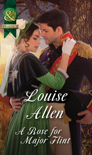 A Rose For Major Flint (Mills & Boon Historical) (Brides of Waterloo, Book 3): First edition (9781474006033)