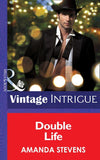 Double Life (Mills & Boon Intrigue) (He's a Mystery, Book 2): First edition (9781472033390)
