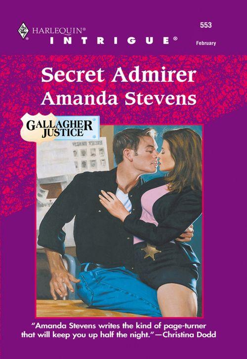 Secret Admirer (Mills &amp; Boon Intrigue): First edition