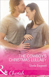 The Cowboy's Christmas Lullaby (Mills & Boon Cherish) (Men of the West, Book 36) (9781474042024)