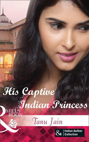 His Captive Indian Princess: First edition