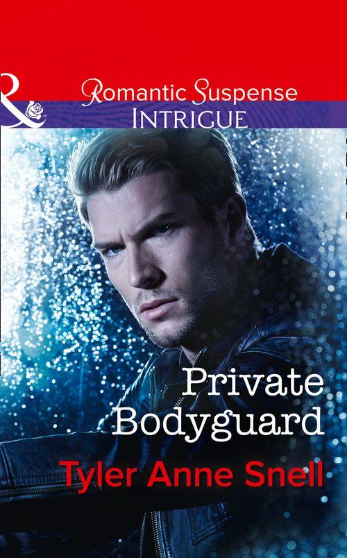 Orion Security - Private Bodyguard (Mills &amp; Boon Intrigue) (Orion Security, Book 1)