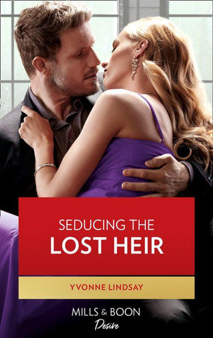 Clashing Birthrights - Seducing The Lost Heir (Mills &amp; Boon Desire) (Clashing Birthrights, Book 1)