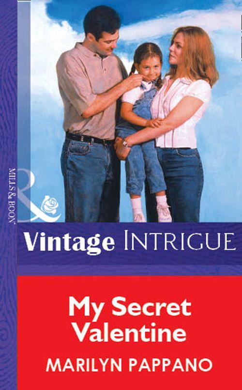 My Secret Valentine (Mills &amp; Boon Vintage Intrigue): First edition