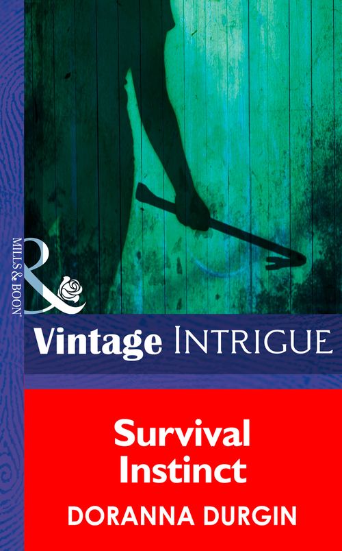 Bombshell - Survival Instinct (Mills &amp; Boon Intrigue) (Bombshell, Book 44): First edition