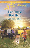 Her Single Dad Hero (Mills & Boon Love Inspired) (The Prodigal Ranch, Book 2) (9781474064453)