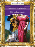 Princess Of Fortune (Mills & Boon Historical) (Regency, Book 58): First edition (9781472040367)