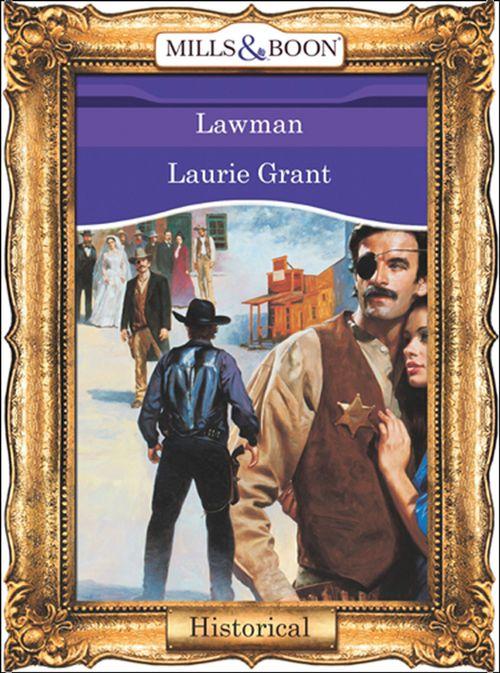 Lawman (Mills &amp; Boon Vintage 90s Modern): First edition