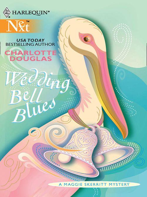 Wedding Bell Blues: First edition