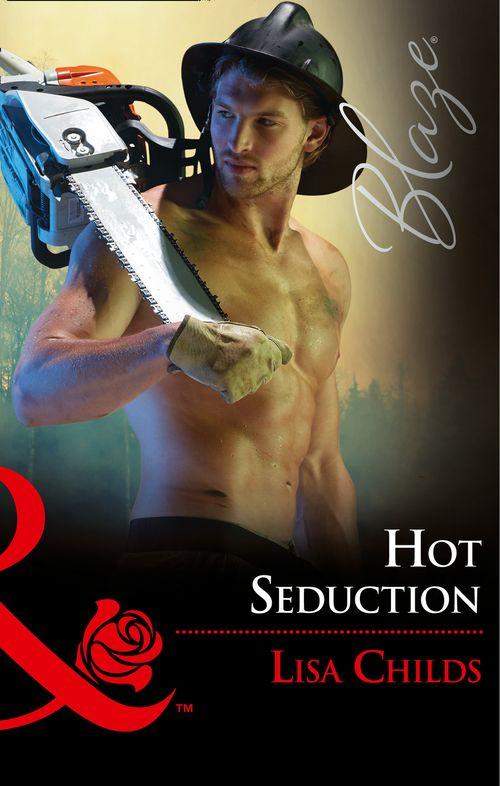 Hot Seduction (Mills & Boon Blaze) (Hotshot Heroes, Book 3) (9781474058094)