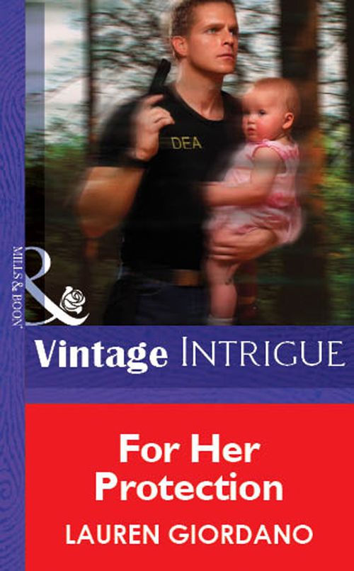 For Her Protection (Mills &amp; Boon Vintage Intrigue): First edition